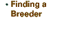 Finding a Breeder